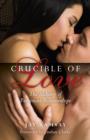 Crucible of Love - New Edition - The Alchemy of Passionate Relationships - Book