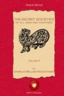 The Secret Societies of All Ages and Countries. Volume II - Book
