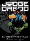 Judge Dredd: Every Empire Falls - Book