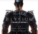 Elysium : The Art of the Film - Book
