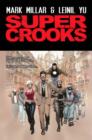 Super Crooks - Book One : The Heist - Book