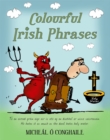 Colourful Irish Phrases - Book