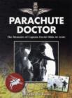 Parachute Doctor : The Memoirs of Captain David Tibbs - Book