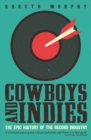 Cowboys and Indies : The Epic History of the Record Industry - Book
