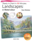 Ready to Paint in 30 Minutes: Landscapes in Watercolour - eBook