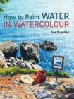 How to Paint Water in Watercolour - eBook