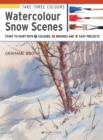 Take Three Colours: Watercolour Snow Scenes : Start to paint with 3 colours, 3 brushes and 9 easy projects - eBook