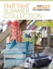 Half Yard(TM) Summer Collection : Debbie's top 40 Half Yard projects for summer sewing - eBook