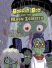 Boffin Boy And The Moon Zombies : Set 3 - eBook