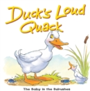 Duck's Loud Quack : The baby in the the bulrushes - eBook