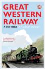 Great Western Railway : A History - Book