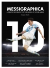 Messigraphica : A graphic biography of the genius of Lionel Messi - Book