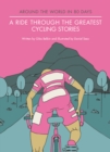 A Ride Through the Greatest Cycling Stories - Book