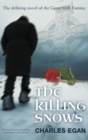 The Killing Snows : The Defining Novel of the Great Irish Famine - Book