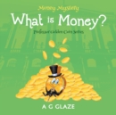 What is Money? : Money Mystery - Book