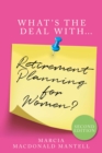 What's the Deal with Retirement Planning for Women - Book