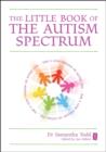 The Little Book of The Autism Spectrum - Book