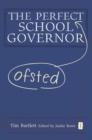 The Perfect (Ofsted) School Governor - Book