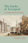The Earles of Liverpool : A Georgian Merchant Dynasty - Book