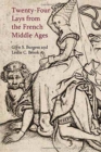 Twenty-Four Lays from the French Middle Ages - Book