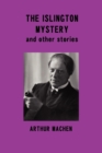 The Islington Mystery and Other Stories - Book