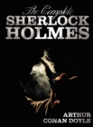 The Complete Sherlock Holmes - Unabridged and Illustrated - A Study In Scarlet, The Sign Of The Four, The Hound Of The Baskervilles, The Valley Of Fear, The Adventures Of Sherlock Holmes, The Memoirs - Book