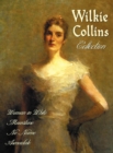 Wilkie Collins Collection (complete and Unabridged) : The Woman in White, The Moonstone, No Name, Armadale - Book