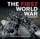 First World War in Quotes - Book