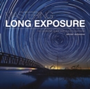 Mastering Long Exposure - Book