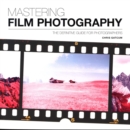 Mastering Film Photography - Book