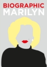Biographic: Marilyn : Great Lives in Graphic Form - Book