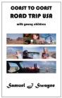 Coast to Coast Road Trip USA with Young Children - eBook