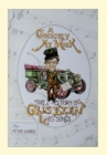 A Cockney at Work - The Story of Gus Elen and His Songs - Book