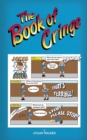 The Book of Cringe - A Collection of Reasonably Clean but Silly Schoolboy Jokes - Book