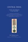 Central India during the Rebellion of 1857 and 1858 - eBook