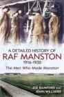 A Detailed History of RAF Manston 1916-1930 : The Men Who Made Manston - Book