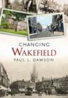 Changing Wakefield - Book
