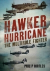 Hawker Hurricane : The Multirole Fighter - Book