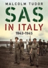 SAS in Italy 1943-1945 : Raiders in Enemy Territory - Book