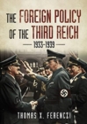 The Foreign Policy of the Third Reich : 1933-1939 - Book