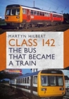 Class 142 : The Bus That Became a Train - Book