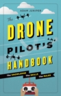 The Drone Pilot's Handbook - eBook