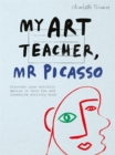 My Art Teacher, Mr Picasso - Book