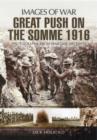 Great Push on the Somme: Images of War - Book