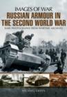 Russian Armour in the Second World War: Images of War - Book