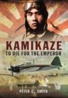 Kamikaze: To Die for the Emperor - Book