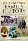 Writing Your Family History - Book