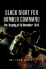 Black Night for Bomber Command : The Tragedy of 16 December 1943 - eBook