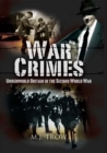 War Crimes : Underworld Britain in the Second World War - eBook