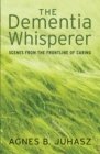 The Dementia Whisperer - eBook